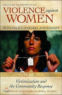 Violence Against Women in Families and Relationships [4 Volumes]