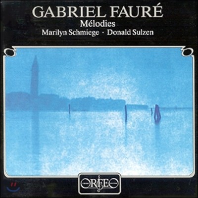 Marilyn Schmiege :  (Faure: Melodies)  