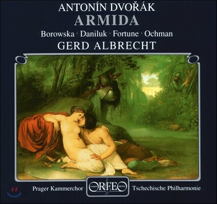 Gerd Albrecht / Joanna Borowska 드보르작: 오페라 '아르미다' (Dvorak: Armida) 요안나 보로프스카, 체코 필하모닉 오케스트라, 게르트 알브레히트