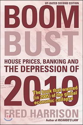 Boom Bust: House Prices, Banking and the Depression of 2010