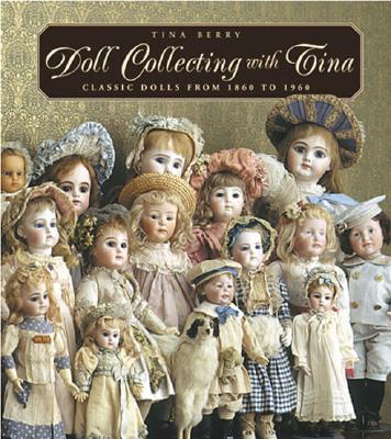 Doll Collecting with Tina