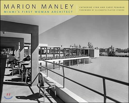 Marion Manley: Miami's First Woman Architect