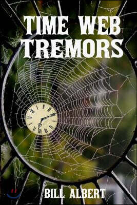 Time Web Tremors