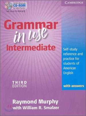 Grammar in Use Intermediate Student's Book with Answers: Self-Study Reference and Practice for Students of North American English [With CDROM]
