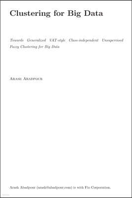 Towards Generalized Vat-Style Class-Independent Unsupervised Fuzzy Clustering Fo