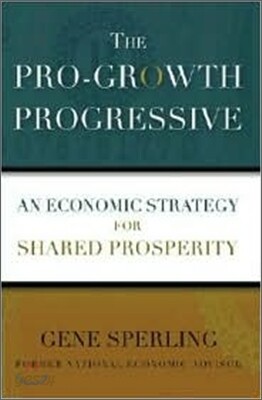 The Pro-Growth Progressive