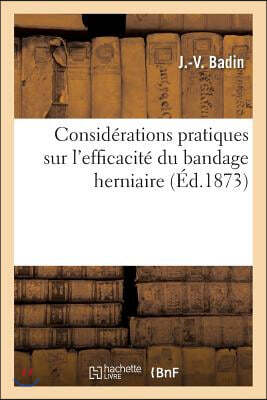 Considérations Pratiques Sur l'Efficacité Du Bandage Herniaire