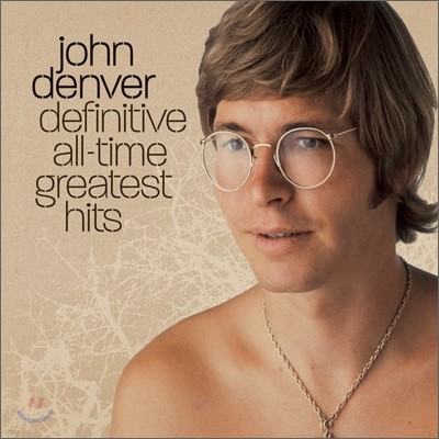John Denver - Definitive All: Time Greatest Hits