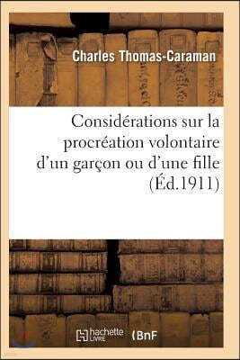 Considerations Sur La Procreation Volontaire d'Un Garcon Ou d'Une Fille Ned