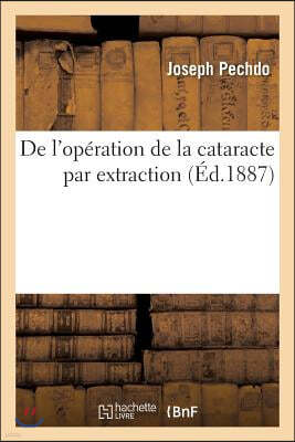 de l'Operation de la Cataracte Par Extraction