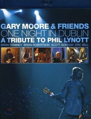 Gary Moore & Friends - One Night In Dublin: A Tribute To Phil Lynott