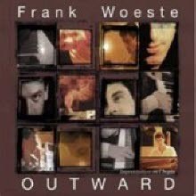 Frank Woeste - Outward (Digipack)