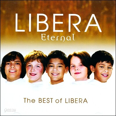 베스트 오브 리베라 소년 합창단 (Eternal The Best of Libera)