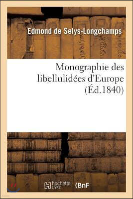 Monographie Des Libellulidées d'Europe