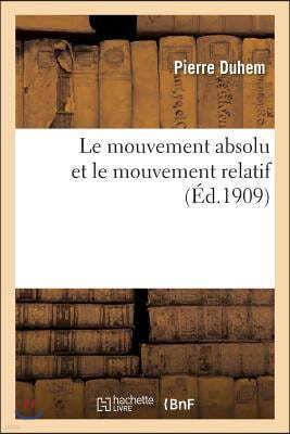 Le Mouvement Absolu Et Le Mouvement Relatif