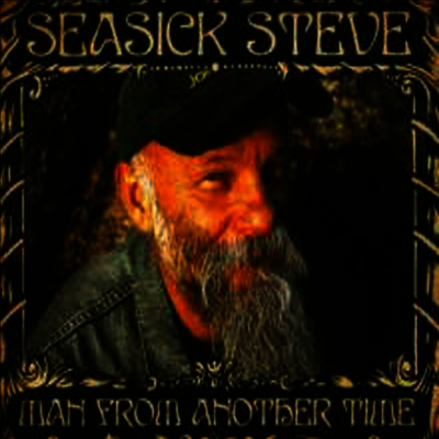 Seasick Steve — Man From Another Time (Gatefold Cover) 앨범 커버