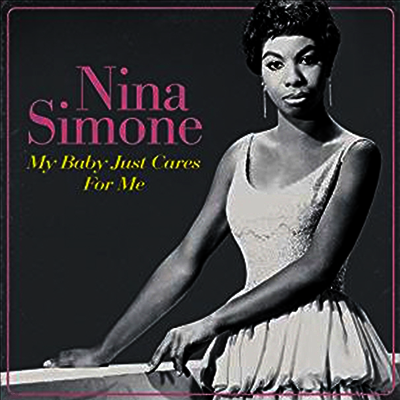 Nina Simone — My Baby Just Cares For Me (Remastered) 앨범 커버