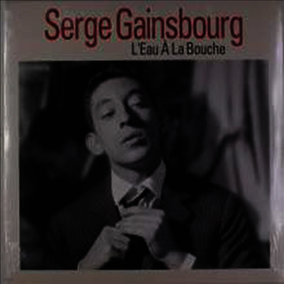 Serge Gainsbourg — L'eau A La Bouche (Remastered) 앨범 커버