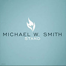 Michael W. Smith - Stand (̰)