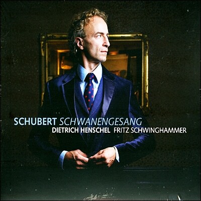 Dietrich Henschel 슈베르트: 백조의 노래 - 디트리히 헨셸 (Schubert : Schwanengesang D957)