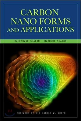 Carbon Nano Forms and Applications