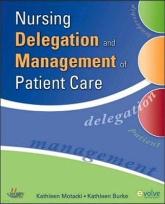 Nursing Delegation and Management of Patient Care