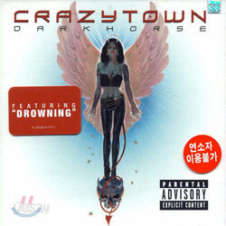 Crazy Town - Darkhorse