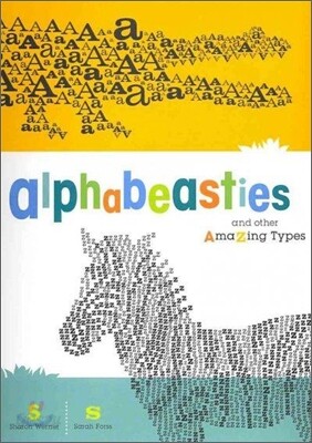 Alphabeasties and Other Amazing Types