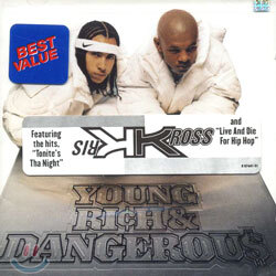 Kris Kross - Young, Rich & Dangerous