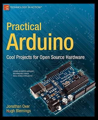 Practical Arduino: Cool Projects for Open Source Hardware