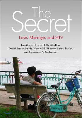 The Secret: Love, Marriage, and HIV