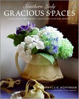(Southern Lady) Gracious Spaces
