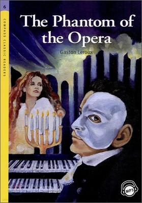 Compass Classic Readers Level 6 : The Phantom of the Opera 