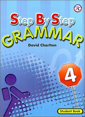 Step by Step Grammar 4 : Student Book