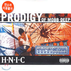 Prodigy Of Mobb Deep - H.N.I.C.
