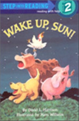 Step Into Reading 2 : Wake Up, Sun!