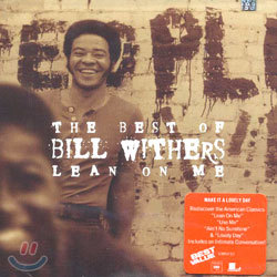 Bill Withers - The Best Of Bill Withers: Lean On Me