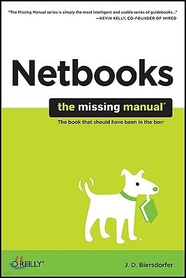 Netbooks: The Missing Manual: The Missing Manual
