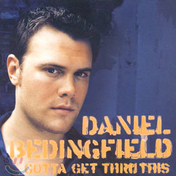 Daniel Bedingfield - Gotta Get Thru This