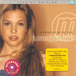 Mandy Moore - I Wanna Be With You