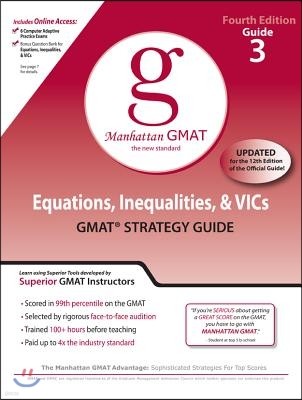 Equations, Inequalities, and Vic's, Gmat Preparation Guide