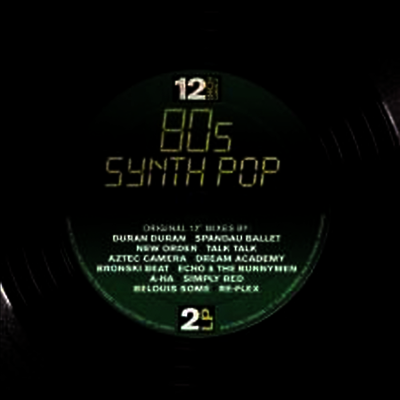 Various Artists — 12 Inch Dance: 80s Synth Pop (Gatefold)(12" Single) 앨범 커버