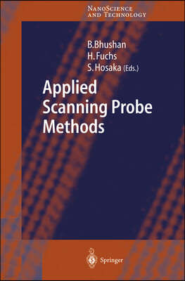 Applied Scanning Probe Methods: Volumes I - XIII