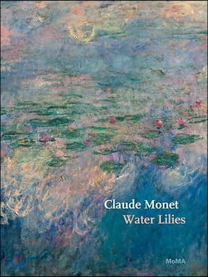 Claude Monet: Water Lilies