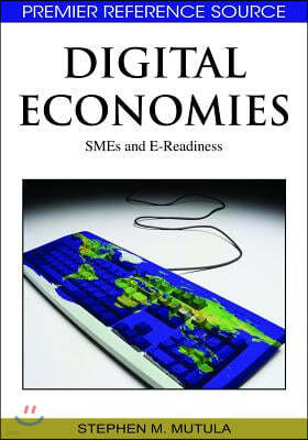 Digital Economies: SMEs and E-Readiness