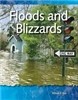 Floods and Blizzards