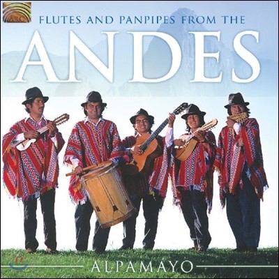 Alpamayo (ĸ) - Flutes And Panpipes From The Andes