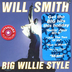 Will Smith - Big Willie Style