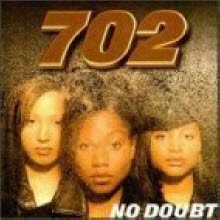 702 - No Doubt