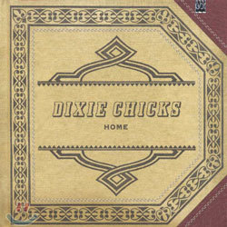 Dixie Chicks - Home (Deluxe Limited Edition)